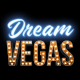 Dream Vegas Casino · 2023 Full Review