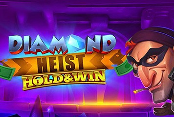 Diamond Heist Hold & Win Slot