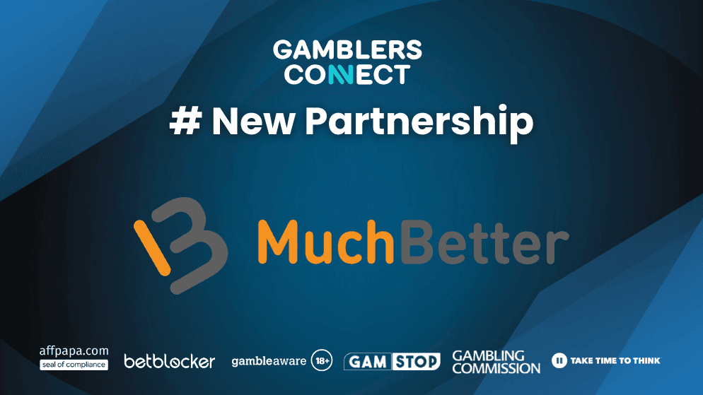Gamblers Connect And MuchBetter New Partnership