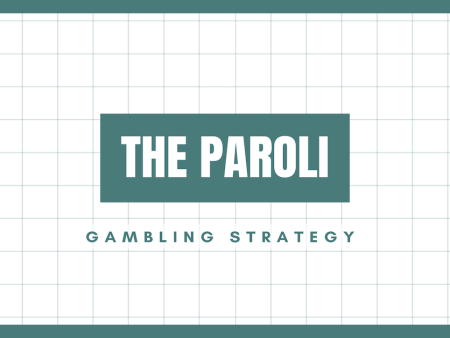 The Paroli Strategy: Everything You Need To Know