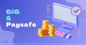 GiG And Paysafe New Partnership Takes iGaming Payments To New Levels