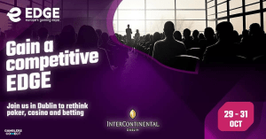 EDGE Europe’s Gaming Expo: An Agenda That Will Help You Become Better In iGaming
