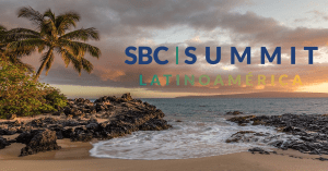 SBC Summit Latinoamérica 2024
