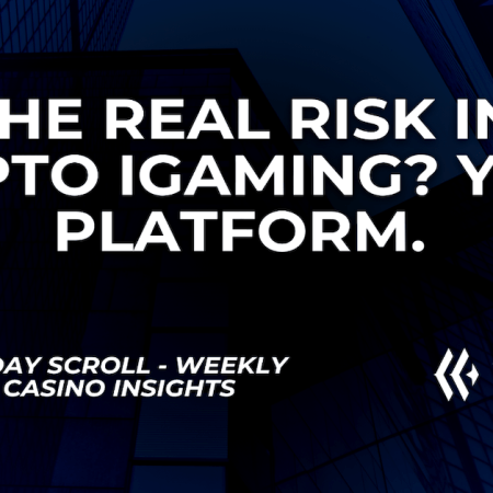 The Real Risk in Crypto iGaming? Your Platform