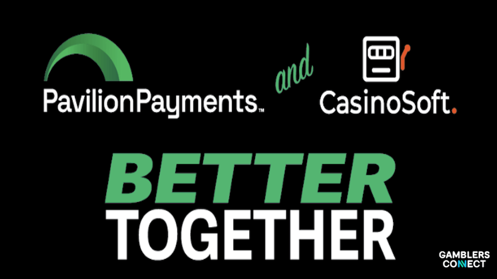 The logos of Pavilion Payments and CasinoSoft with the text 'Better Together', highlighting their strategic acquisition to create a unified gaming solution.