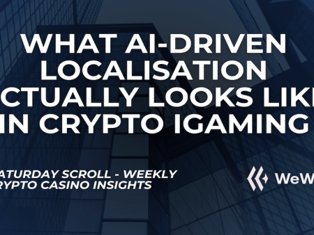 What AI-Driven Localisation Actually Looks Like in Crypto iGaming