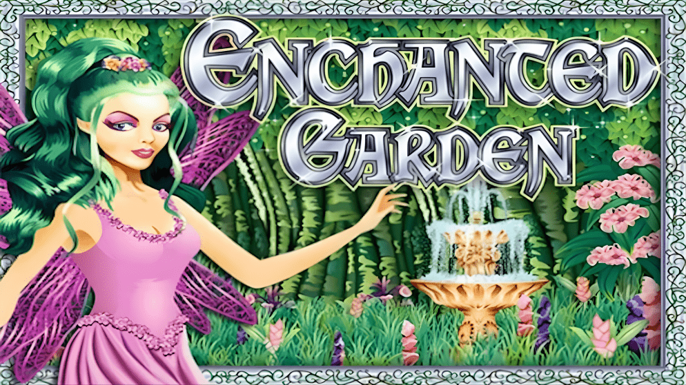 Game splash screen for Enchanted Garden slot machine, featuring a fairy with green hair, pink dress, and a small fountain in a magical forest setting.