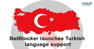 BetBlocker announcement graphic featuring the map of Turkey filled with the Turkish flag and text stating "BetBlocker launches Turkish language support."
