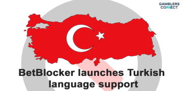 BetBlocker announcement graphic featuring the map of Turkey filled with the Turkish flag and text stating "BetBlocker launches Turkish language support."