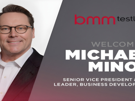 BMM Testlabs Appoints Michael Minor to Lead North American Business Development