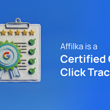 Affilka Achieves Google Certified Click Tracker Status