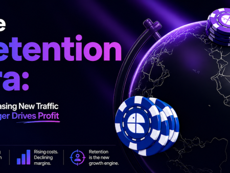 The Retention Era: Why Chasing New Traffic No Longer Drives Profit
