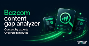 Bazoom’s Content Gap Analyser: How It Works and What iGaming Publishers Should Know