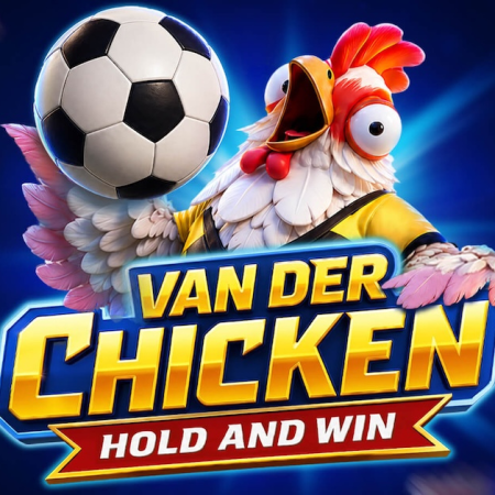 “Van Der Chicken: Hold and Win” Launches Worldwide with Innovative Collect and Knockout Mechanics