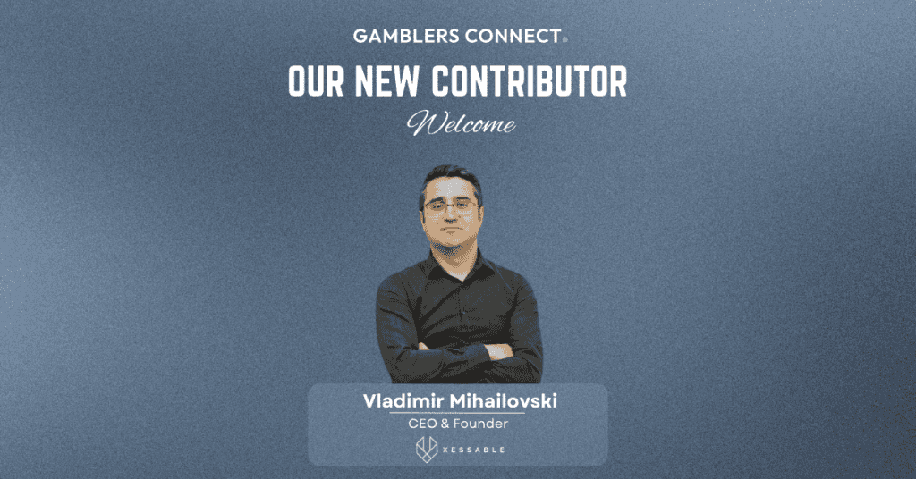 Welcoming Vladimir Mihailovski to the Gamblers Connect Contributors Program