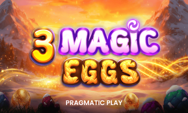 3 Magic Eggs