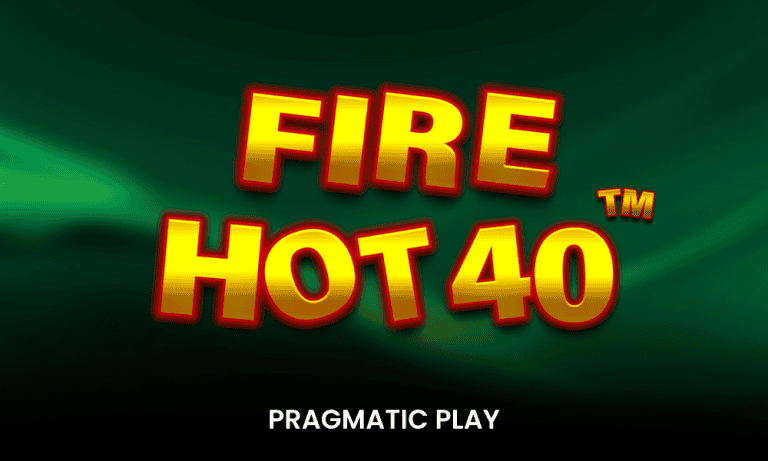 Fire Hot 40