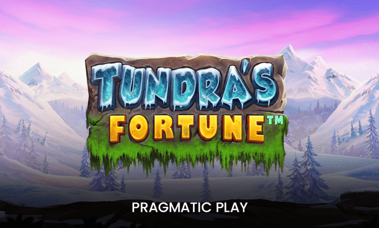 Tundra’s Fortune