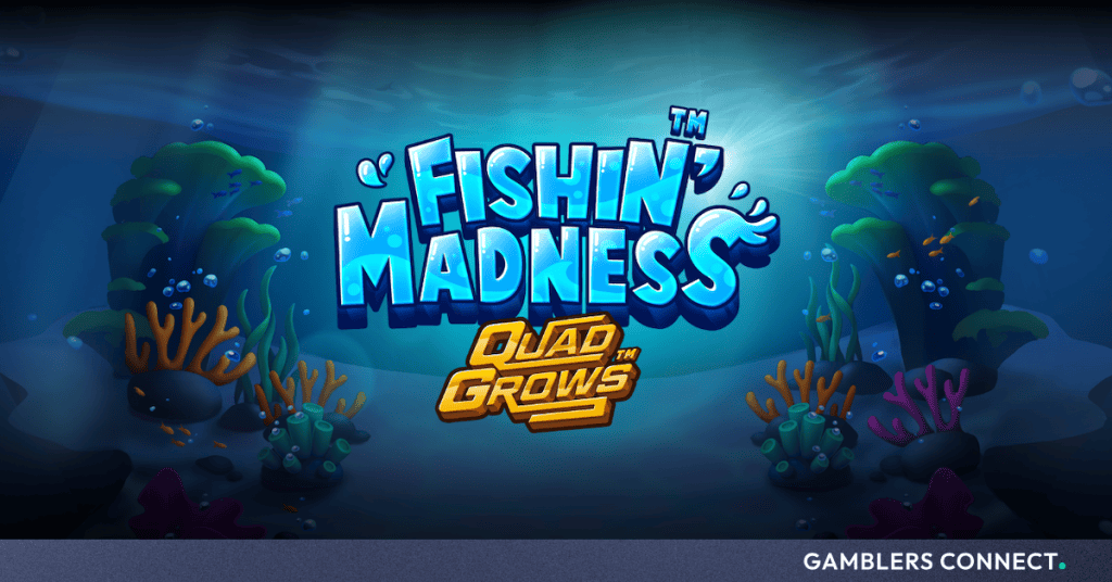 Games Global and Posh Monkey Studios Launch “Fishin’ Madness™ QUADGROWS™”