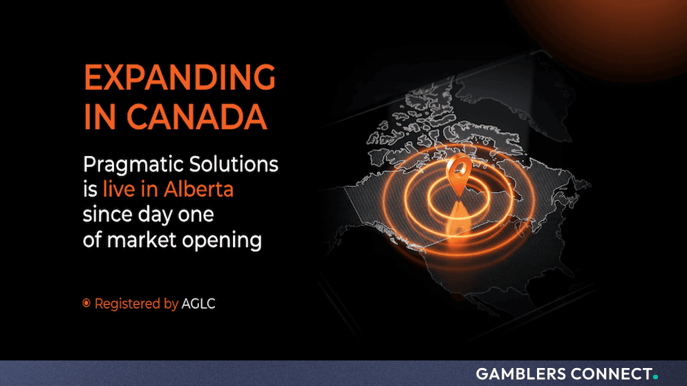 Promotional graphic stating "Expanding in Canada: Pragmatic Solutions is live in Alberta since day one of market opening" with an AGLC registration indicator and a map graphic.
