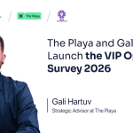 The Playa and Gali Hartuv Launch the VIP Operations Survey 2026 – Participants See the Findings Before Anyone Else
