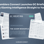 Gamblers Connect Launches GC Briefing; Issue 01 The £243m Reshuffle Now Live, Monthly iGaming Intelligence Straight to Your Inbox