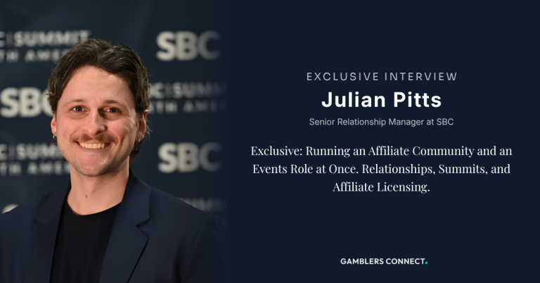 Julian Pitts From Affiliate Leaders And SBC Is An iGaming Expert And Manager Who Bestowed Us With Some Priceless Knowledge